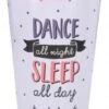 Depesche To-Go-Becher Mit Spruch "Dance All Night, Sleep All Day"