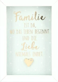 Depesche Mini-Bilderrahmen Mit Schriftzug “Familie Ist Da, Wo Das Leben Beginnt Und Die Liebe Niemals Endet.”