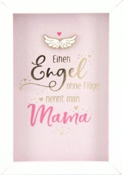 Depesche Mini-Bilderrahmen Mit Schriftzug “Einen Engel Ohne Flügel Nennt Man Mama.”